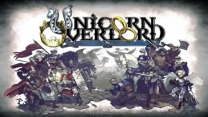 Cover art of Unicorn Overlord for Nintendo Switch featuring main characters in a vibrant fantasy setting