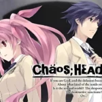 Chaos;Head Noah cover art with Rimi, Taku, and “If you are God…” quote.