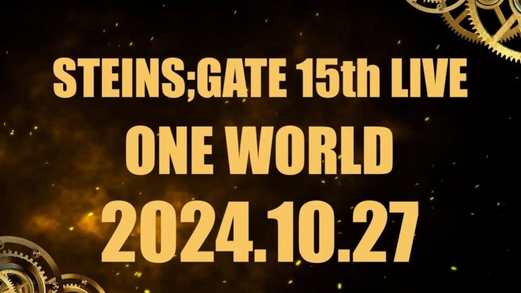 Steins;Gate 15th Live One World event announcement graphic dated October 27, 2024