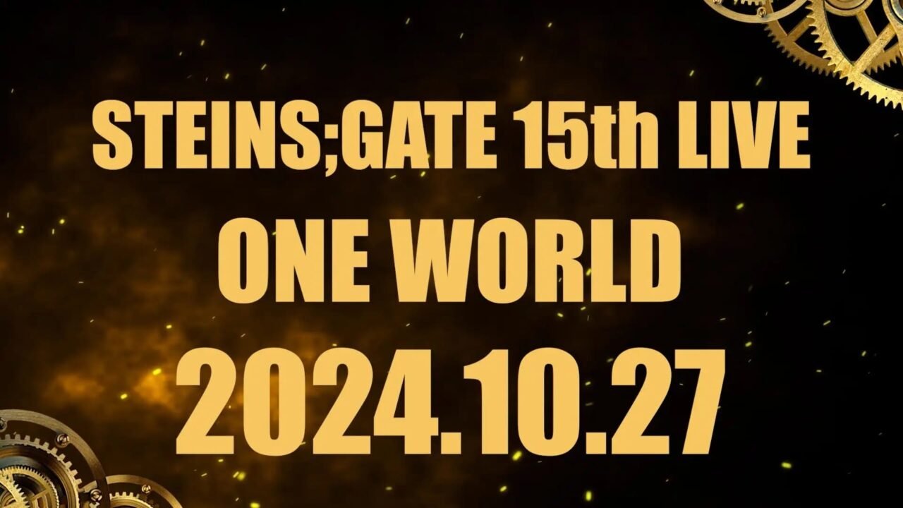 Steins;Gate 15th Live One World event announcement graphic dated October 27, 2024