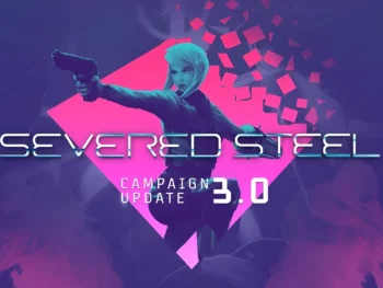 Severed Steel logo with the main character’s silhouette on a pink and blue gradient background, featuring “Campaign Update 3.0” text.
