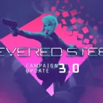 Severed Steel logo with the main character’s silhouette on a pink and blue gradient background, featuring “Campaign Update 3.0” text.