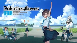 The main cast of Robotics;Notes Elite outside on a sunny day, with Akiho smiling and raising her hand. The game’s title appears to the left.