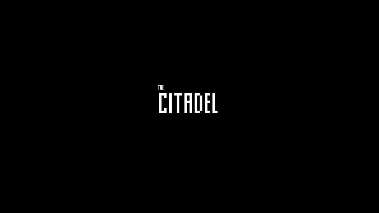 The Citadel title card with white text on a black background.