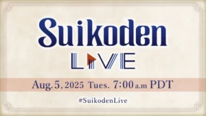 Suikoden Live broadcast promo with August 5, 2025 date and time