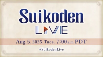 Suikoden Live broadcast promo with August 5, 2025 date and time