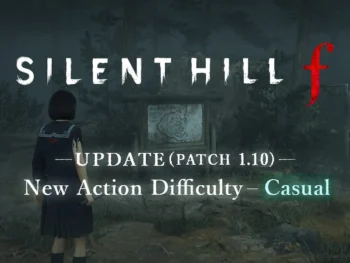 Silent Hill f banner graphic promoting the Casual action difficulty setting added in the latest Update 1.1.0 patch.