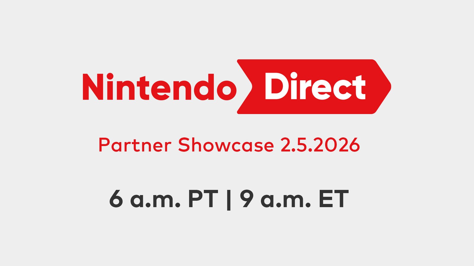 Official Nintendo Direct Partner Showcase graphic for February 5, 2026, featuring broadcast times 6 a.m. PT and 9 a.m. ET.